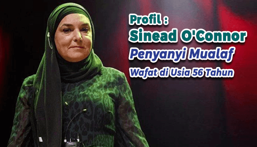 Profil Sinead O'Connor, Penyanyi Mualaf yang Wafat di Usia 56 Tahun